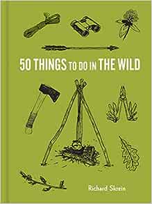 50 things to do in the wild
