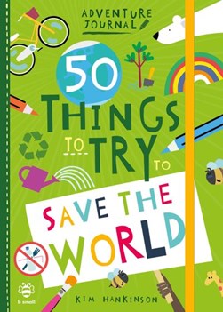 50 things to try to save the world