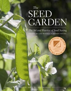 The Seed Garden: The Art and Practice of Seed Saving