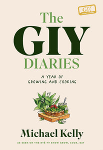 The GIY Diaries by Michael Kelly