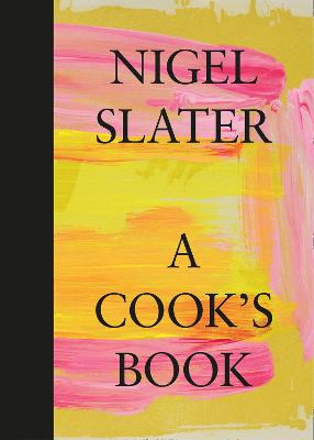 A Cook's Book: Nigel Slater